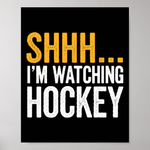 Pssst…. Ich beobachte Hockey-Ausrüstung für Eishoc Poster