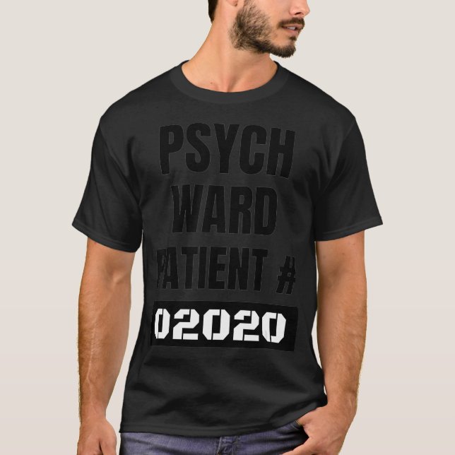 Psych Ward entkam psychischen Patient lustige Kost T-Shirt (Vorderseite)
