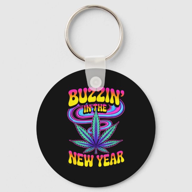 Psychedelic Weed Buzzing In New Year 2026 Funny  Schlüsselanhänger (Vorderseite)