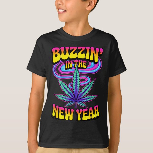Psychedelic Weed Buzzing In New Year 2026 Funny  T-Shirt (Vorderseite)