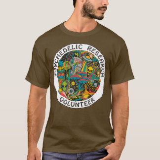 Psychedelische Forschung Freiwilliger T-Shirt