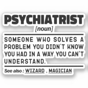 Psychiater Noun Psychiatrie Student Abschluss Aufkleber