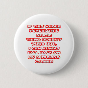 Psychiatrische Krankenschwester Spaß ... Modellier Button