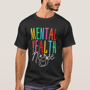 Psychiatrische Pflegekraft Stethoskop psychische G T-Shirt
