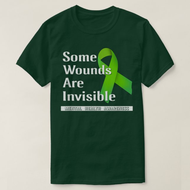 Psychische Bewusstseinsbildung Einige Wunden sind  T-Shirt (Design vorne)