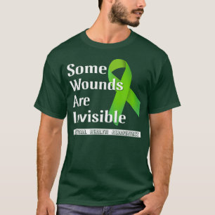Psychische Bewusstseinsbildung Einige Wunden sind  T-Shirt