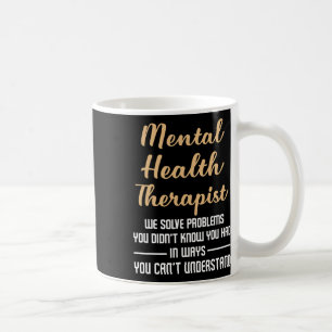 Psychische Erkrankung Gesundheitsberater Geschenk Kaffeetasse