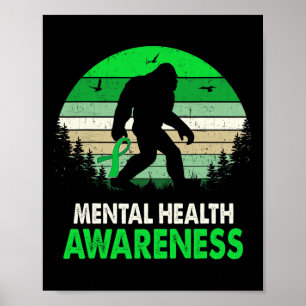 Psychische Gesundheit Bewusstsein Bigfoot Sasquatc Poster