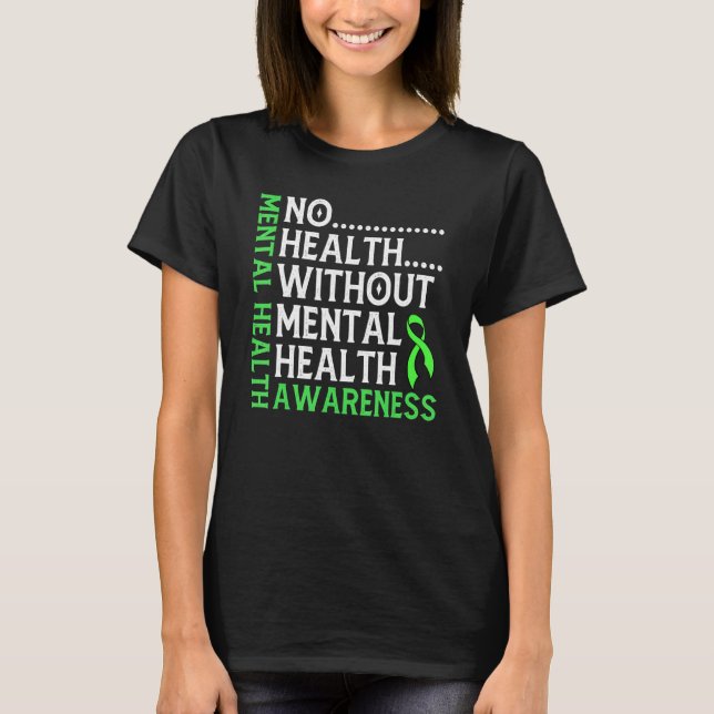 Psychische Gesundheit Bewusstsein für keine Gesund T-Shirt (Vorderseite)