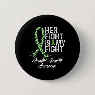 Psychische Gesundheit Bewusstsein Ihr Kampf ist me Button