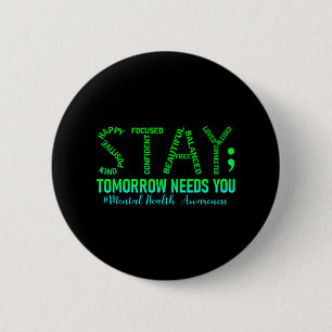 Psychische Gesundheit Bleibe Morgen braucht Aufmer Button