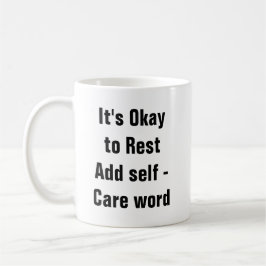 Psychische Gesundheit Es ist in Ordnung, sich selb Kaffeetasse