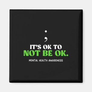 Psychische Gesundheit Es ist okay, nicht okay zu s Magnet