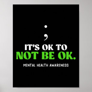 Psychische Gesundheit Es ist okay, nicht okay zu s Poster