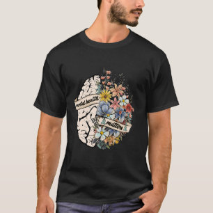Psychische Gesundheit Fragen Bewusstsein Gehirn Ne T-Shirt
