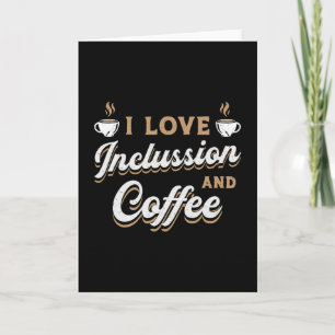 Psychische Gesundheit I Liebe Inklusion und Kaffee Karte