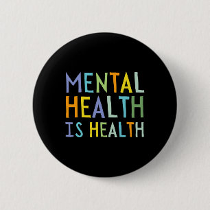 Psychische Gesundheit ist Bewusstsein für psychisc Button