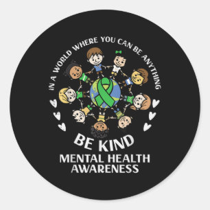 Psychische Gesundheit ist ein Kind in der Welt Runder Aufkleber
