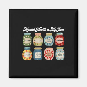 Psychische Gesundheit ist mein Marmelade, psychisc Magnet