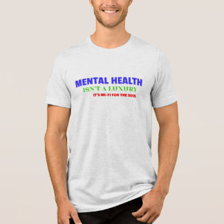 PSYCHISCHE GESUNDHEIT IST NICHT SELBSTVERSTÄNDLICH Tri-Blend SHIRT