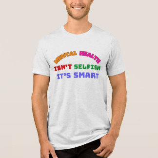 PSYCHISCHE GESUNDHEIT IST NICHT SELBSTVERSTÄNDLICH Tri-Blend SHIRT