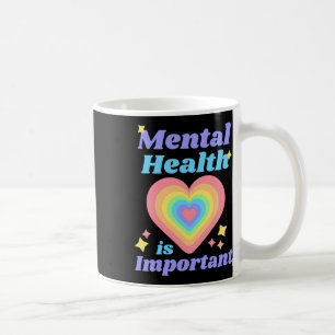 Psychische Gesundheit ist wichtig Bewusstsein Insp Kaffeetasse