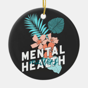 Psychische Gesundheit Keramik Ornament