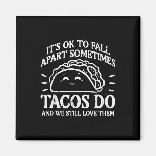 Psychische Gesundheit Ok zu Fall von Taco-Bewussts Magnet