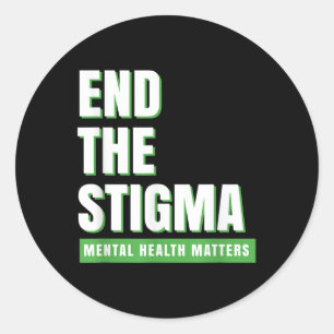Psychische Gesundheit S beendet das Stigma-Bewusst Runder Aufkleber