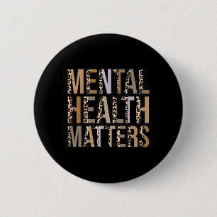 Psychische Gesundheit S Leopard Print Mental Aware Button