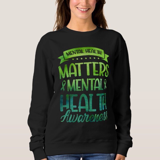 Psychische Gesundheit Sweatshirt (Vorderseite)