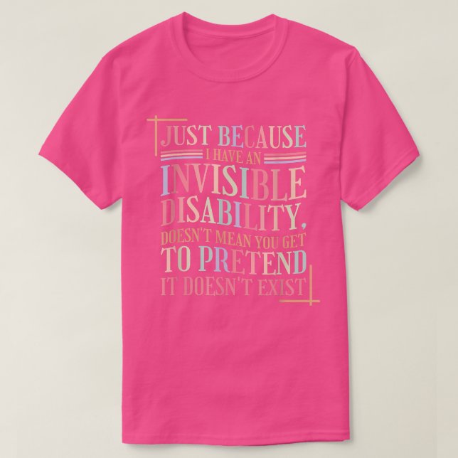 Psychische Gesundheit Unsichtbare Behinderungen430 T-Shirt (Design vorne)