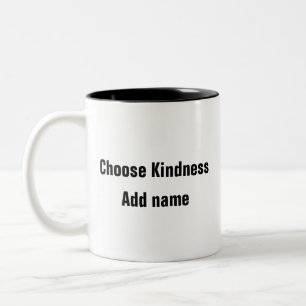 Psychische Gesundheit Wählen Sie Kindness Ruhe qou Zweifarbige Tasse