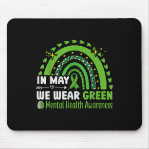 Psychische Gesundheit: Wir tragen grüne Mental Hea Mousepad