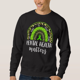 Psychische Gesundheitsfragen sind für Sie ein gute Sweatshirt