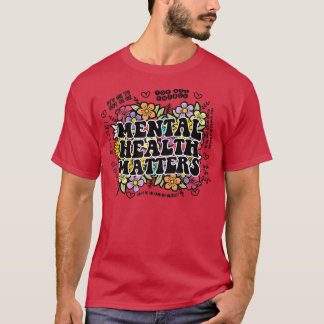 Psychische Gesundheitsfragen verschenken menschlic T-Shirt