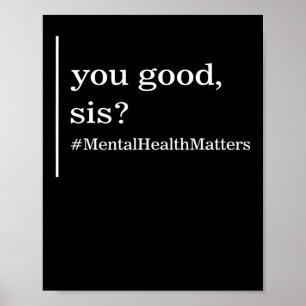 Psychische Gesundheitsprobleme Du Gute Schwester P Poster