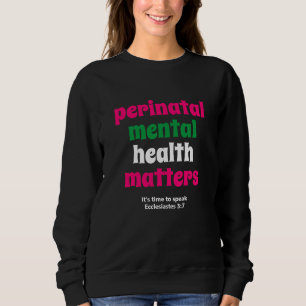Psychische Gesundheitsprobleme Sweatshirt
