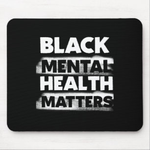 Psychische Gesundheitsprobleme Therapie Black Exce Mousepad