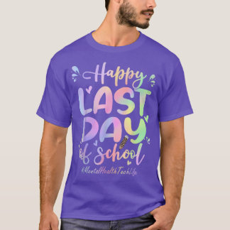 Psychische Gesundheitstechnik glücklich letzten Sc T-Shirt