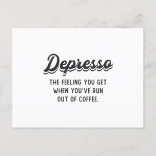Psychische Kaffeekochdepressionen Das Gefühl, das  Postkarte