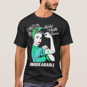 Psychischer Gesundheitsschutz unzerbrechlich - War T-Shirt