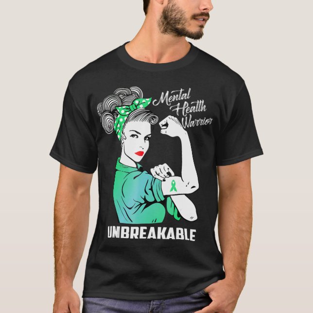 Psychischer Gesundheitsschutz unzerbrechlich - War T-Shirt (Vorderseite)