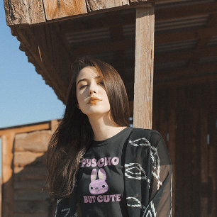 PSYCHO, ABER NIEDLICHE BUNNY-T - Shirt