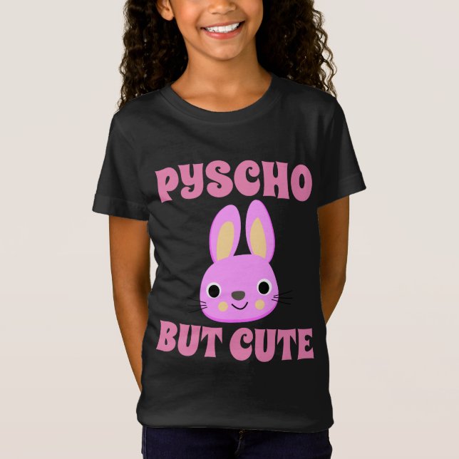 PSYCHO MAIS CUTE BUNNY T-Shirts (Devant)