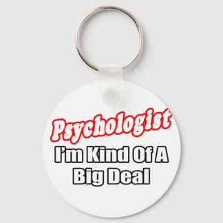 Psychologe... Big Deal Schlüsselanhänger