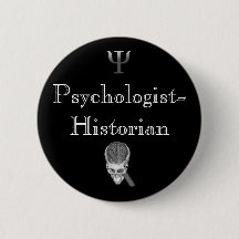 Psychologe-Historiker Button