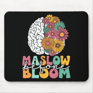 Psychologe Maslow vor Bloom Sped Teacher Clro Mousepad