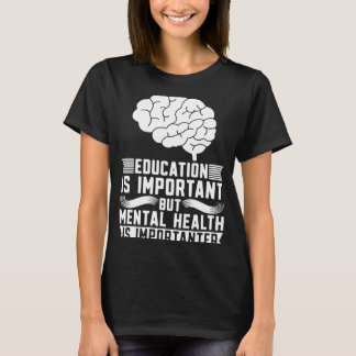 Psychologie Hirnpsychologe Mental Health Aware T-Shirt
