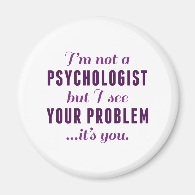 Psychologisches Problem Magnet (Vorne)